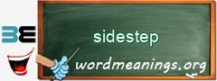 WordMeaning blackboard for sidestep